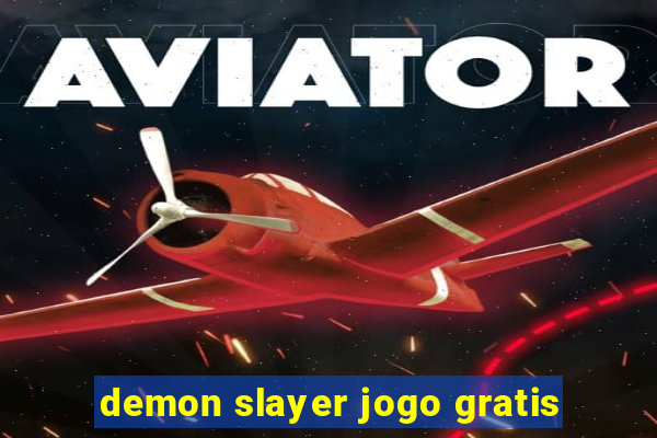 demon slayer jogo gratis